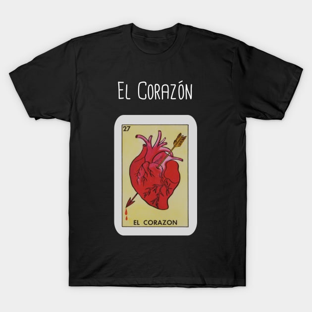 El Corazón T-Shirt by SpinninSotelo